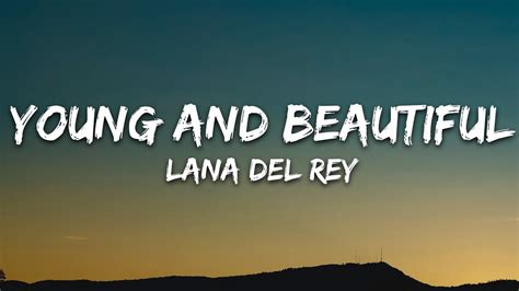 young and beautiful|young and beautiful lyrics.